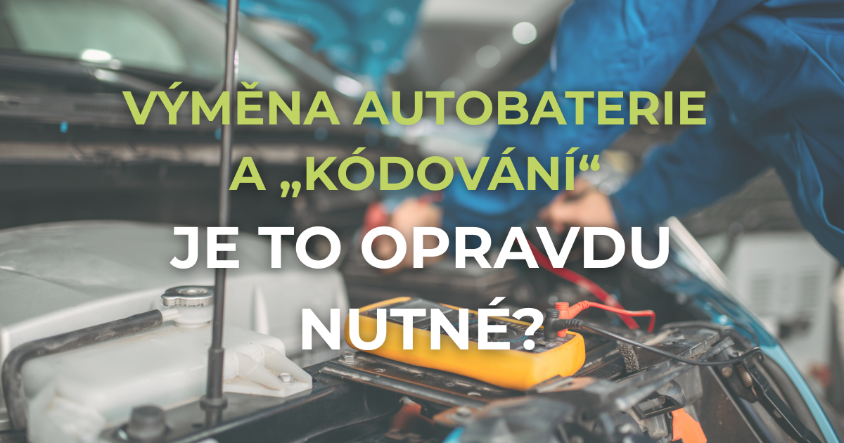 Výměna autobaterie a „kódování“. Je opravdu nutné (1)